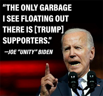 Biden: Trump supporters are garbage