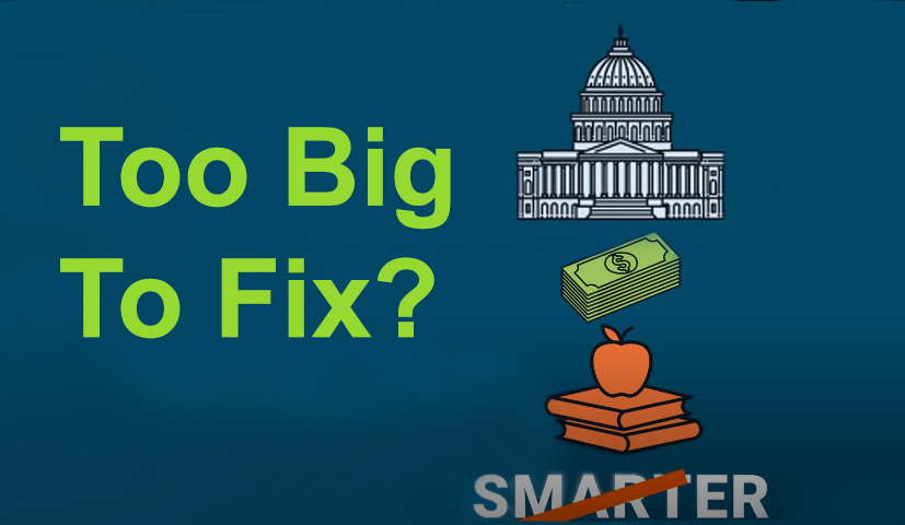 Is government too big to fix?